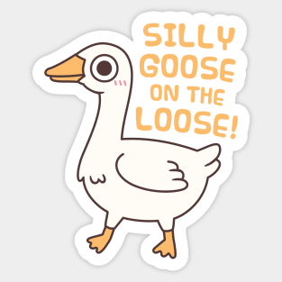 Cute Silly Goose On The Loose Funny Saying Sticker